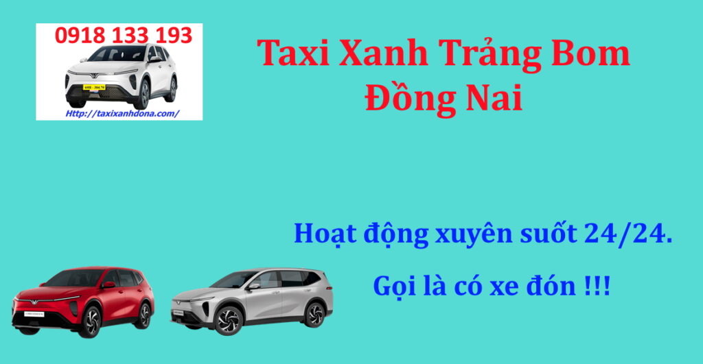 taxi xanh trảng bom